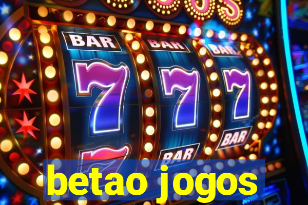 betao jogos